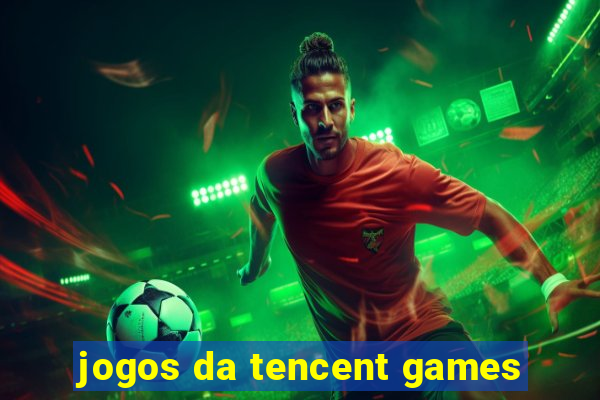 jogos da tencent games